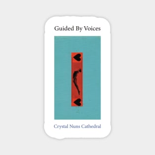 Guided by Voices Crystal Nuns Cathedral Magnet
