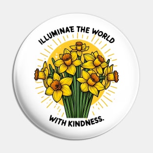 ILLUSTRATE THE WORLD WITH KINDNESS - FLOWER INSPIRATIONAL QUOTES Pin