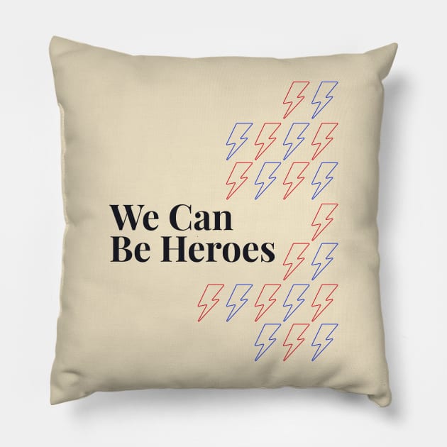 We can be heroes Pillow by London Colin