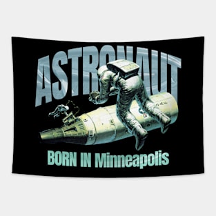 Astronaut Born In Minneapolis Tapestry