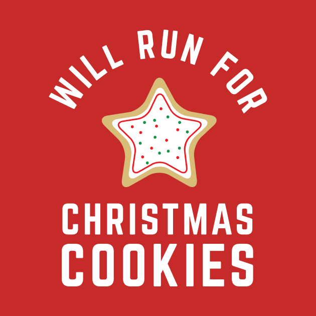 Will Run For Cookies Christmas Cookies Christmas Running by PodDesignShop