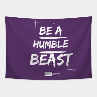 Be a Humble Beast Tapestry