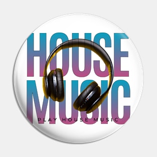 HOUSE MUSIC - Headphones On Text (blue/raspberry) Pin