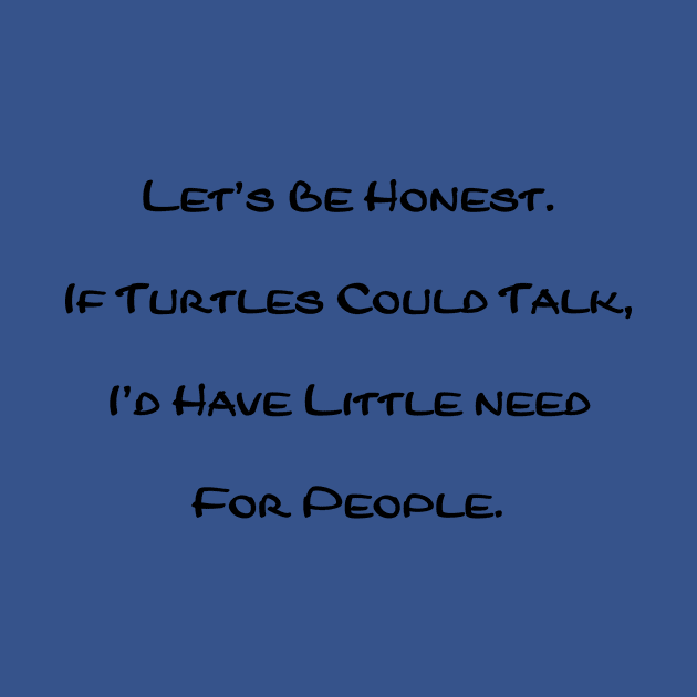 If Turtles Could Talk by CMTR Store