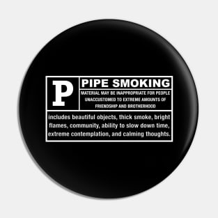 Pipe Smoking Warning Label Pin