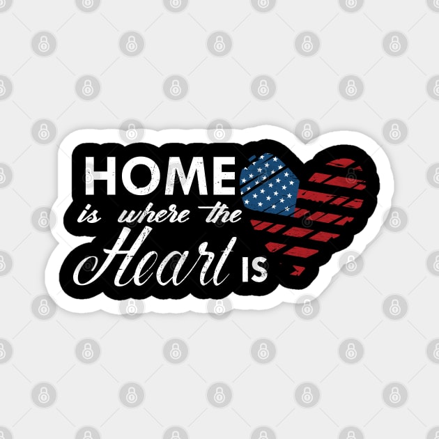 America - Home is where the heart is Magnet by KC Happy Shop