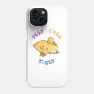 Peep Then Sleep Duckling Phone Case