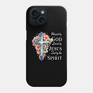 Blessed by God Loved by Jesus Floral Cross Christian Phone Case