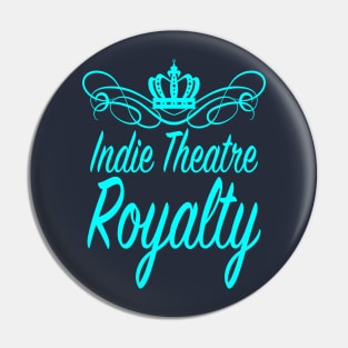 Indie Theatre Royalty Pin