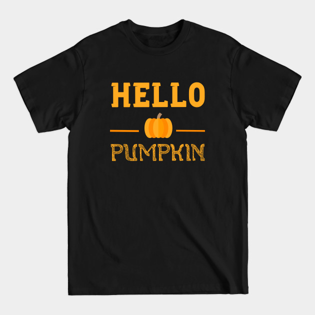 Discover Hello Pumpkin - Hello Pumpkin - T-Shirt