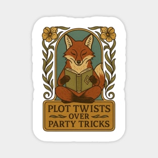 Plot Twists Over Party Tricks – Fox and Book Art Magnet