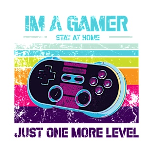 iam gamer just one more level T-Shirt