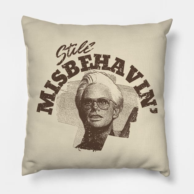 Still Misbehavin' Pillow by TWISTED home of design