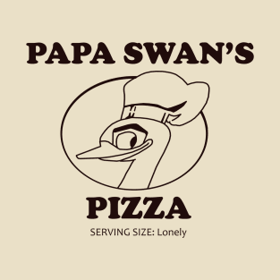 Papa Swan's Pizza T-Shirt