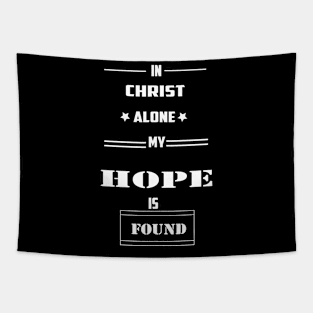 In christ alone my hope is found Tapestry