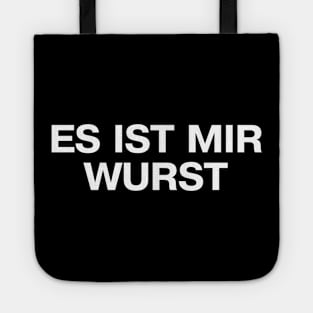 ES IST MIR WURST (Deutsch / German) Tote