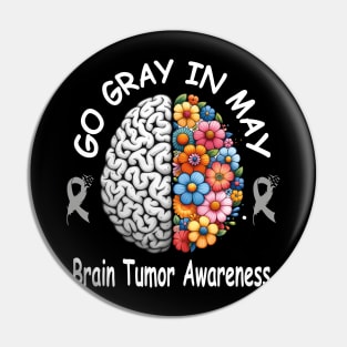 Go Gray In May Brain Cancer Tumor Awareness Pin