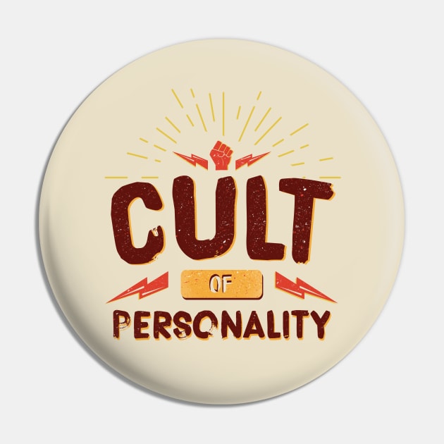 Cult of personality Pin by tshirtguild