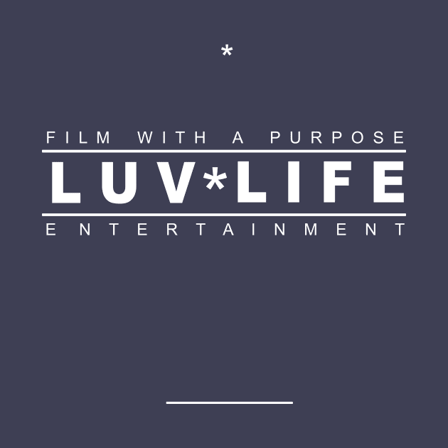 Luv Life Ent. Logo by Luvlifeent