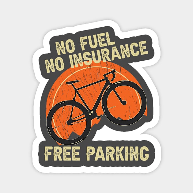 No fuel no insurance Free parking Magnet by Global Gear