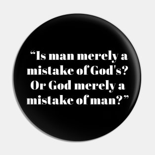 Friedrich Nietzsche Quote Pin