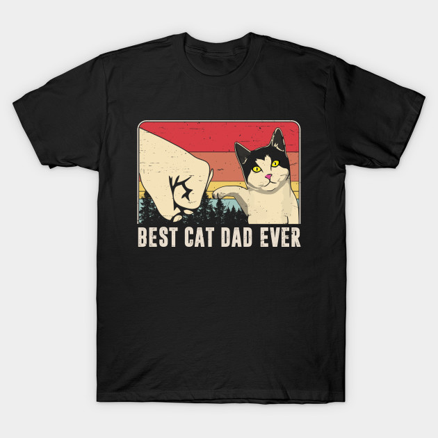 Vintage Best Cat Dad Ever Fist Bump Fit Funny Father S Day Gift