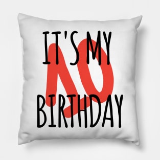 It's My 10th Birthday Pillow