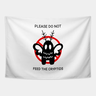 PLEASE DO NOT FEED THE CRYPTIDS (Mothman) RED SIGN Tapestry