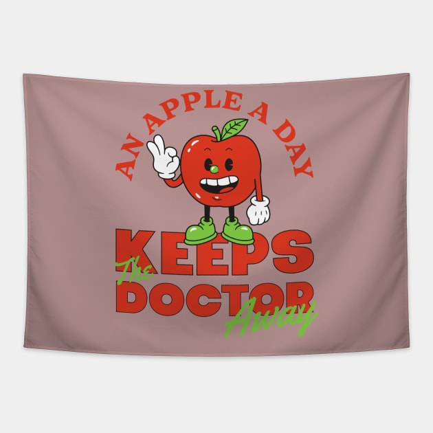 An Apple A Day Keeps The Doctor Away Tapestry by Epic Shirt Store