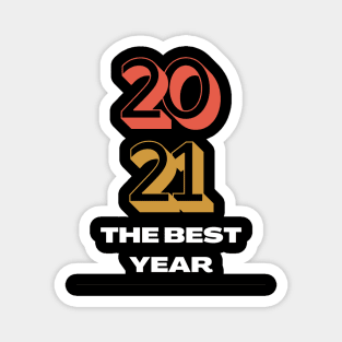 2021 the best year Magnet