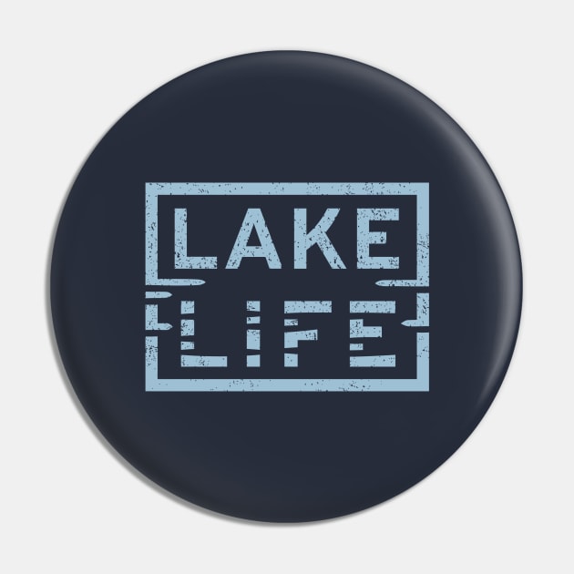 Lake Life Pin by visualcraftsman