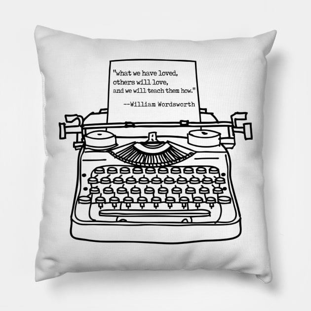 Wordsworth What We Have Loved, Black, Transparent Background Pillow by Phantom Goods and Designs