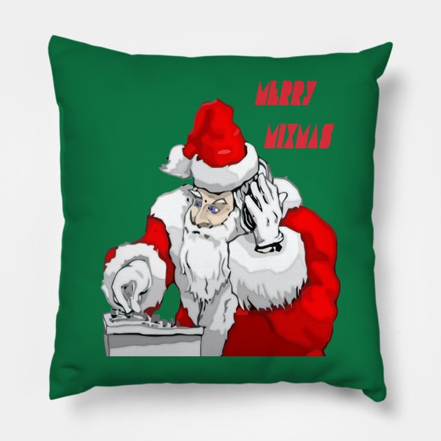 Merry Mixmas Santa Claus DJ  Christmas Party Pillow by taiche