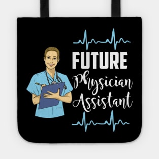 Future Physician Assistant - PA Student Tote