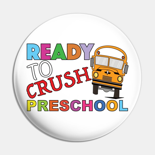 Ready To Crush Preschool Pin by Blessing Direct