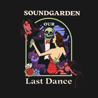 Our Last Dance Sound T-Shirt