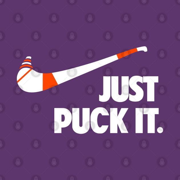 Just Puck It. by Irish Nostalgia