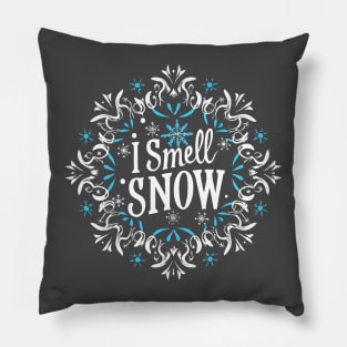 I Smell Snow - Typography Pillow