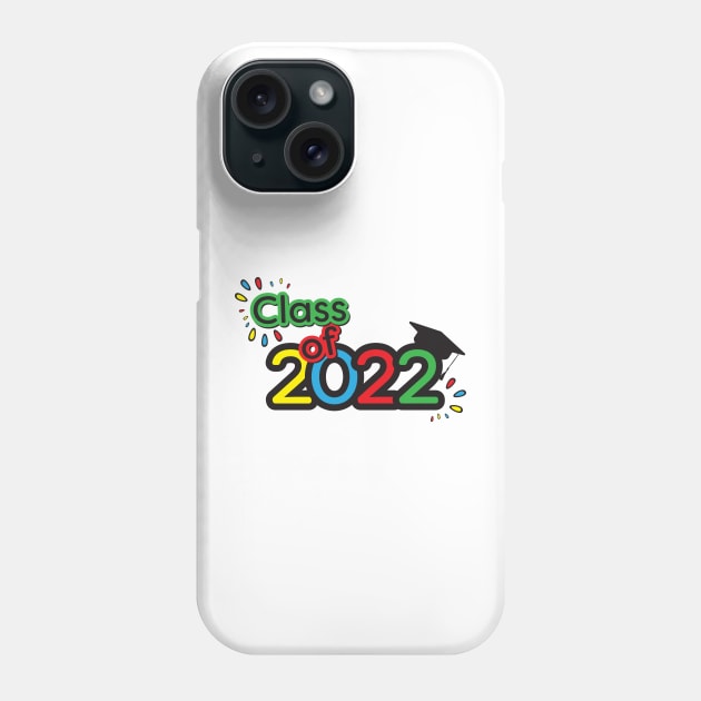 Class of 2022 colorful icon, Yellow Blue Red Green text and numbers and academic cap Phone Case by sigdesign