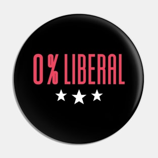 0% Liberal 100% American Pin