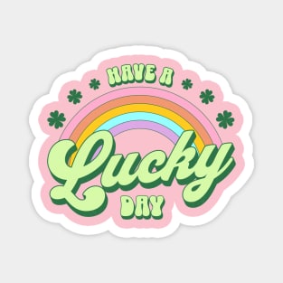 Have a Lucky Day St Patricks Day Kawaii Rainbow Magnet