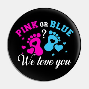 Gender reveal we love you Pin