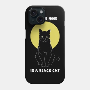 All You Need Is A Cat Phone Case