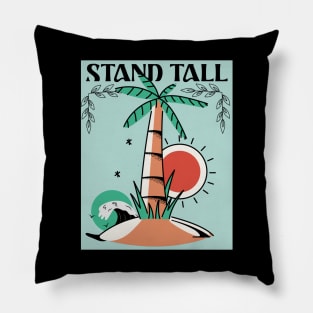 Stand Tall Pillow