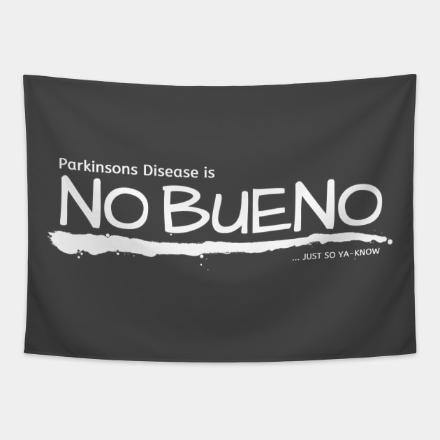 Parkinsons Disease is NO Bueno Tapestry by SteveW50