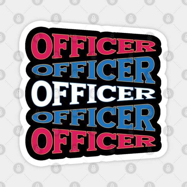 TEXT ART USA OFFICER Magnet by LAVA-ROMA-NOVA