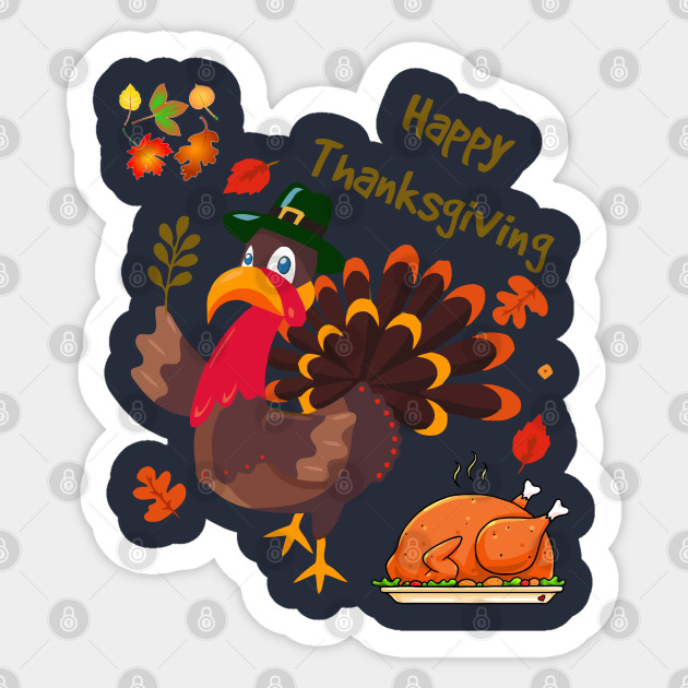 Best T Shirt Happy Thanksgiving 2020 Thanksgiving Day Sticker Teepublic Uk