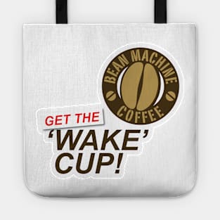 Wake-Cup! Bean Machine Coffee House Tote