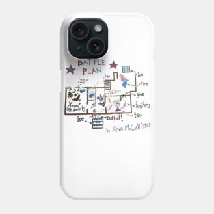 Battle Plan by Kevin McCallister Phone Case