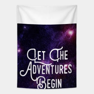 Let the Adventures Begin - In Space Tapestry